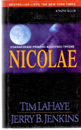 Nicolae - Lahaye Tim, Jenkins Jerry B.