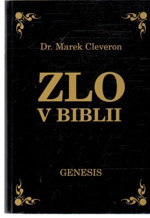 Zlo v Biblii - Genesis - Cleveron Marek