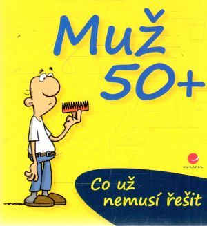 Muž 50+ - Kernbach Michael, Fernandez Miguel