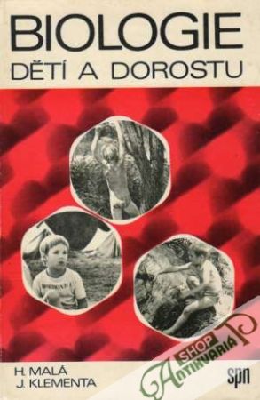 Biologie dětí a dorastu - Malá / Klementa