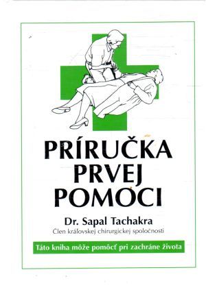 Príručka prvej pomoci - Tachakra Sapal
