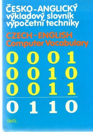 Česko - anglický výkladový slovník výpočetní techniky - Minihofer Oldřich