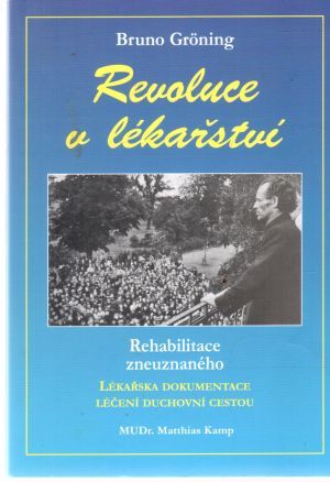 Revoluce v lékařství - Groning Bruno