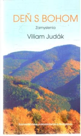 Deň s Bohom - Judák Viliam
