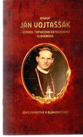 Biskup Ján Vojtaššák - Kolektív autorov