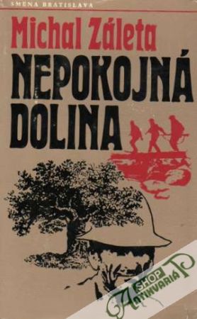 Nepokojná dolina - Záleta Michal