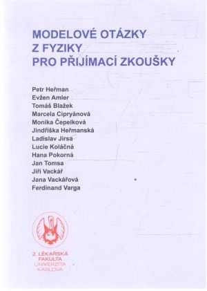 Modelové otázky z fyziky pro přijímací zkoušky - Kolektív autorov