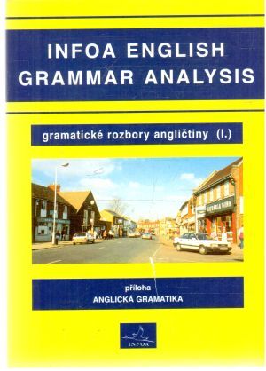 Infoa english grammar analysis - Doubravová Ivana, Sobotíková Martina