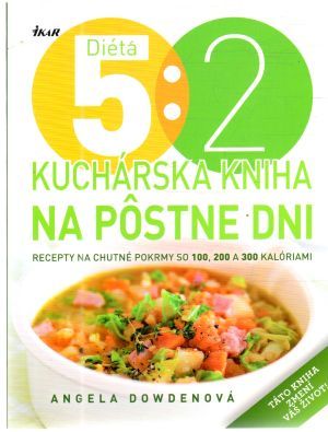 Kuchárska kniha na pôstne dni - Dowdenová Angela