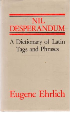 Nil Desperandum - Ehrlich Eugene