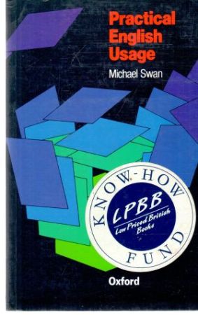 Practical english usage - Swan Michael