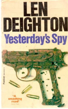 Yesterday´s Spy - Deighton Len