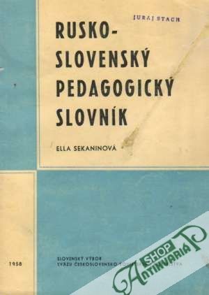 Rusko - slovenský pedagogický slovník - Sekaninová Ella