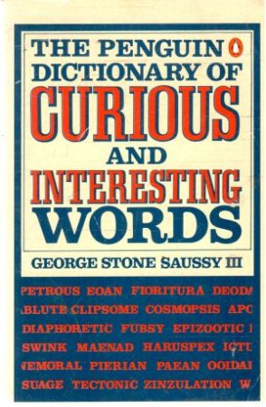 The penguin dictionary of curious and nteresting words - Saussy George Stone III.