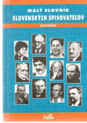 Malý slovník slovenských spisovateľov - Mišák Peter