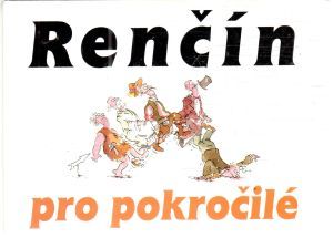 Renčín pro pokročilé - Renčín Vladimír