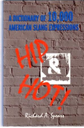 Hip and hot! - Spears Richard A.