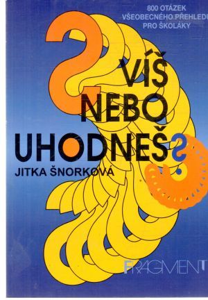 Víš nebo uhodneš? - Šnorková Jitka