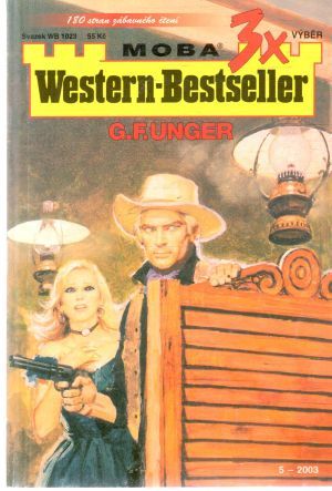3x western - bestseller 5-2003 - Unger Gert Fritz