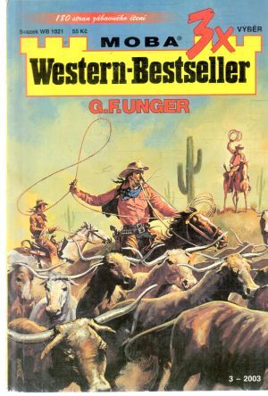 3x western - bestseller 3-2003 - Unger Gert Fritz