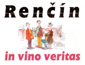 In vino veritas - Renčín Vladimír