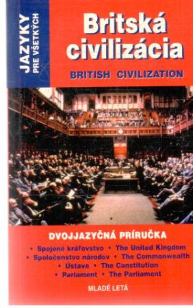 Britská civilizácia - British civilization - Pickardová Sarah