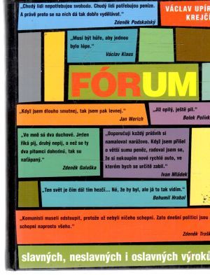 Fórum slavných, neslavných i oslavných výroku - Krejčí Václav Upír