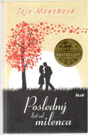 Posledný list od milenca - Moyesová Jojo