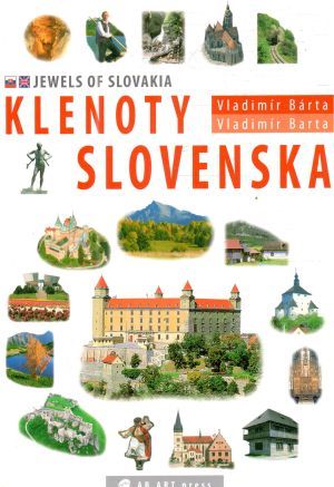 Klenoty Slovenska - Jewels of Slovakia - Bárta Vladimír
