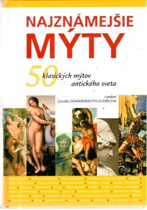 Najznámejšie mýty - Dommermuth - Gudrich Gerold