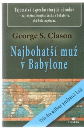 Najbohatší muž v Babylone - Clason George