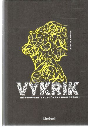 Výkrik - Beuglet Nicolas