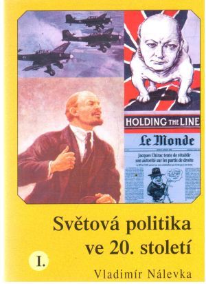 Světová politika ve 20. století I. - Nálevka Vladimír