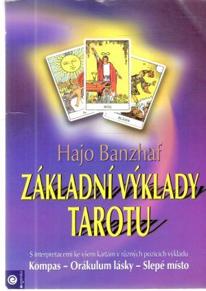 Základní výklady tarotu - Banzhaf Hajo