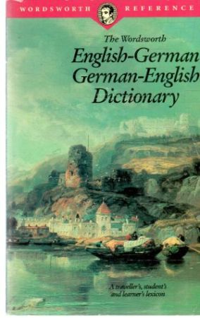 The wordsworth english - german, german - english dictionary - Sawyers Robin