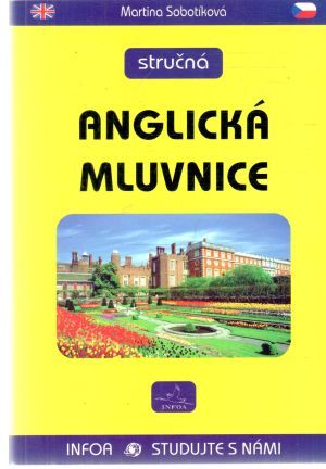 Stručná anglická mluvnice - Sobotíková Martina