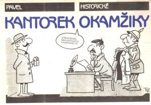 Historické okamžiky - Kantorek Pavel