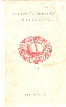 Schott´s original miscellany - Schott Ben