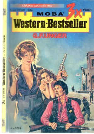 3x western - bestseller 4-2003 - Unger Gert Fritz