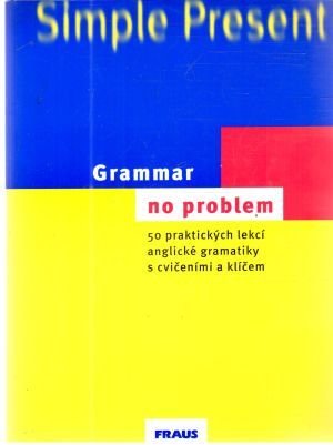 Grammar no problem - House, Stevens, Brendlová, Mašek