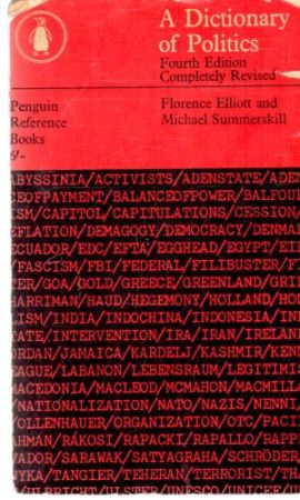 A dictionary of politics - Elliott Florence, Summerskill Michael