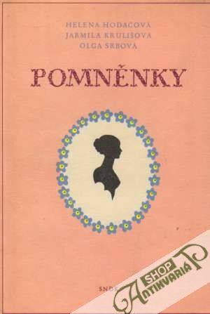 Pomněnky - Hodačová Helena a kolektív