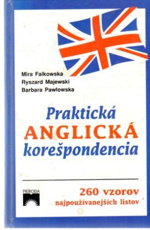 Praktická anglická korešpondencia - Falkowska, Majewski, Pawlowska
