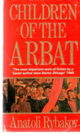 Children of the Arbat - Rybakov Anatoli