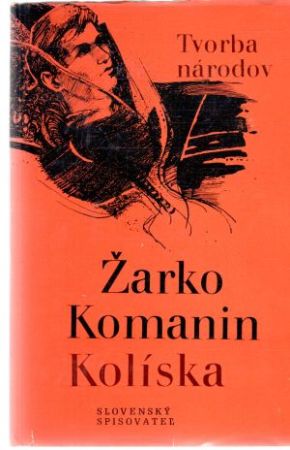 Kolíska - Komanin Žarko