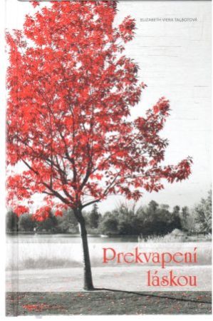 Prekvapení láskou - Talbotová Elizabeth Viera