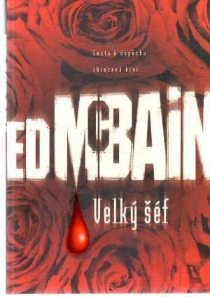 Velký šéf - McBain Ed
