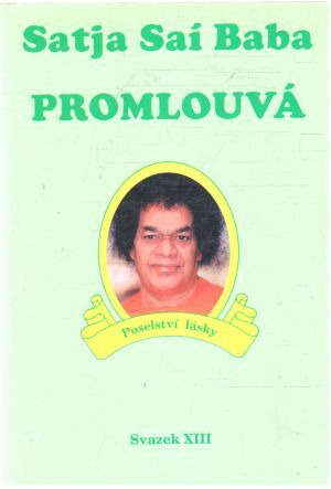 Satja Saí Baba promlouvá - Baba Satja Saí