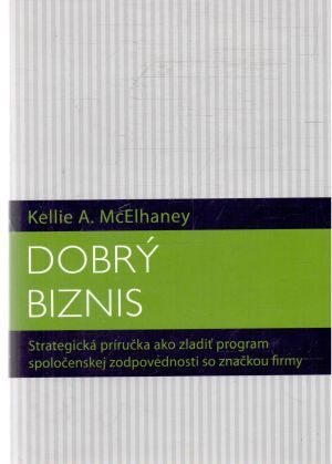 Dobrý biznis - McElhaney Kellie A.