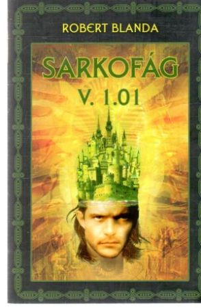 Sarkofág V. 1.01 - Blanda Robert